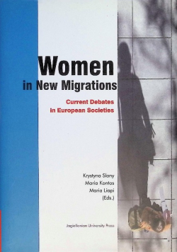 Women in New Migrations Current Debates in European Societies