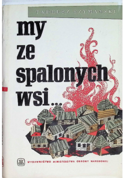 My ze spalonych wsi