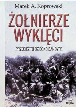 Żołnierze Wyklęci