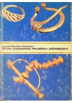 Życie codzienne Prusów i Jaćwięgów