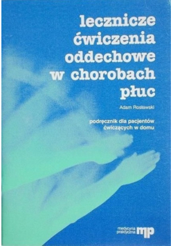 Lecznicze ćwiczenia oddechowe w chorobach płuc