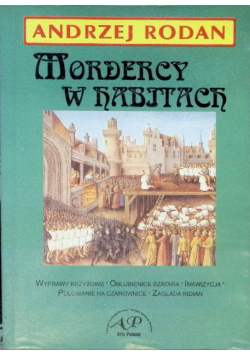 Mordercy w habitach