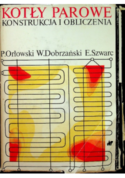 Kotły parowe konstrukcja i obliczenia