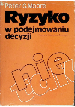 Ryzyko w podejmowaniu decyzji