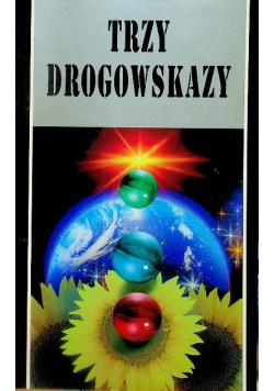 Trzy drogowskazy