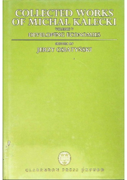 Collected Works of Michal Kalecki: Volume V: Developing Economies