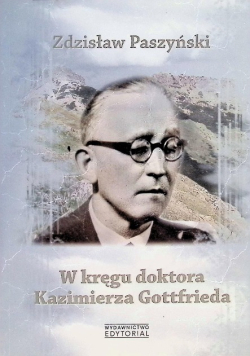 W kręgu doktora Kazimierza Gottfrieda