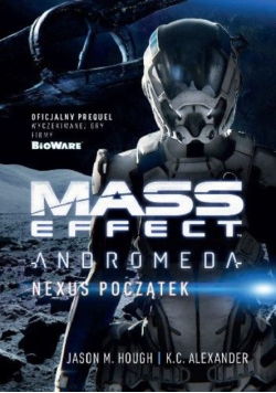 Mass Effect Andromeda Nexus początek