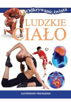 Odkrywanie świata Ludzkie ciało