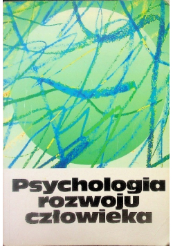 Psychologia rozwoju człowieka Tom 3
