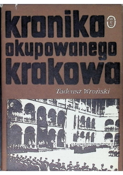 Kronika okupowanego Krakowa