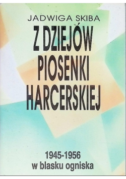 Z dziejów piosenki harcerskiej