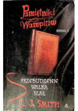 Pamiętniki wampirów Księga 1