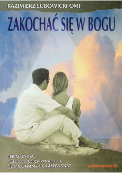 Zakochać się w Bogu