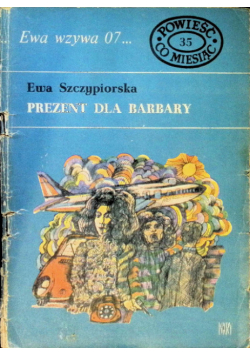 Ewa wzywa 07 Prezent dla Barbary Nr 35
