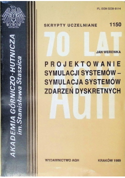 Projektowanie symulacji systemów symulacja systemów zdarzeń dyskretnych Nr 1150 / 89