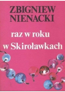 Raz w roku w Skiroławkach