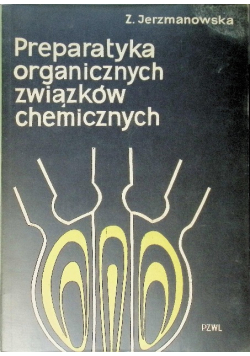 Preparatyka organicznych związków chemicznych
