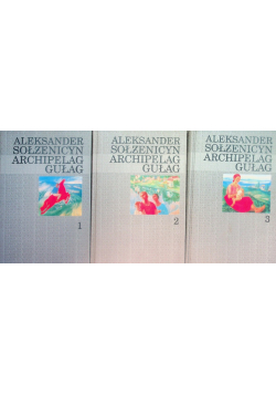 Archipelag Gułag Tom 1 do 3