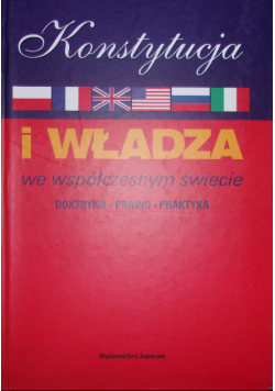 Konstytucja i władza we współczesnym świecie