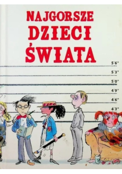 Najgorsze dzieci świata