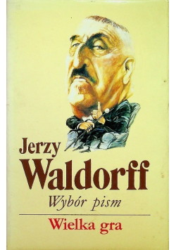 Wybór pism Wielka gra