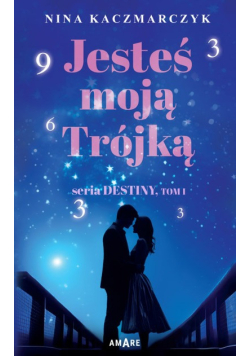 Jesteś moją Trójką