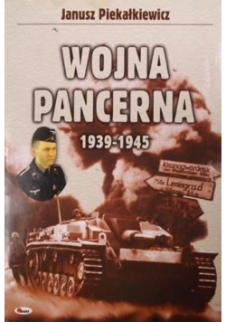 Wojna Pancerna 1939 - 1945