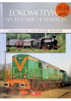 Cuda. Lokomotywy na polskich torach