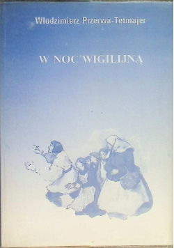 W noc wigilijną