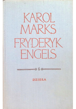 Engels Marks Dzieła Tom 6