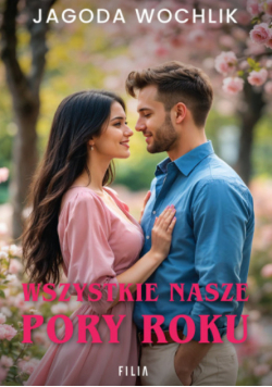 Wszystkie nasze pory roku