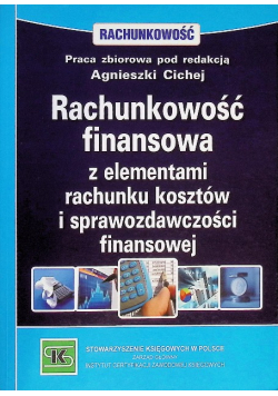 Rachunkowość Finansowa z Elementami Rachunku Kosztów i Sprawozdawczości finansowej