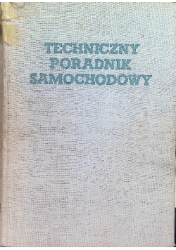 Techniczny poradnik samochodowy