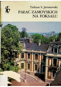 Pałac Zamoyskich na foksalu