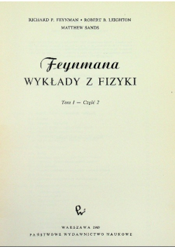 Feynmana wykłady z fizyki Tom I Część II