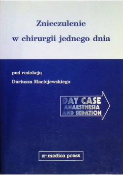Znieczulenie w chirurgii jednego dnia