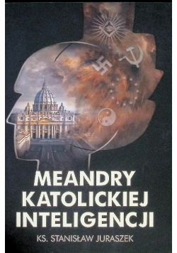 Meandry katolickiej inteligencji