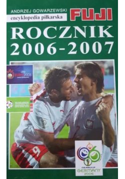 Encyklopedia piłkarska FUJI. Rocznik 2006-2007