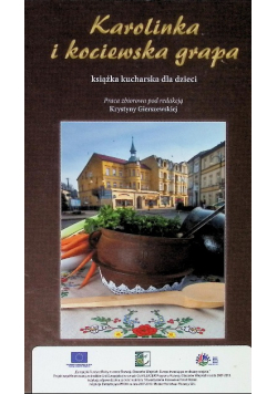 Karolinka i kociewska grapa książka kucharska dla dzieci