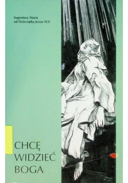 Chcę widzieć Boga