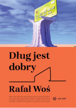 Dług jest dobry