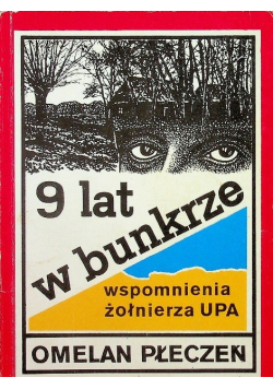 9 lat w bunkrze wspomnienia żołnierza UPA