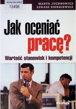 Jak oceniać pracę?