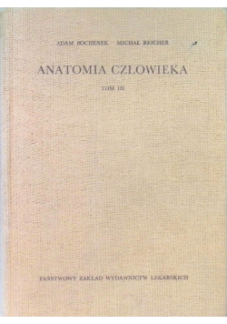 Anatomia człowieka Tom III