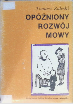 Opóźniony rozwój mowy