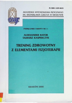 Trening zdrowotny z elementami fizjoterapii