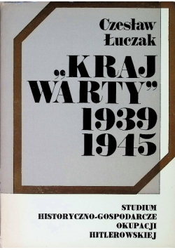 Kraj "Warty" 1939 - 1945