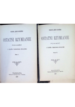 Ostatni Rzymianie Tom 1 i 2 1897 r.