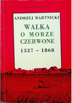 Walka o Morze Czerwone 1527 - 1868